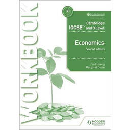 Cambridge IGCSE and O Level Economics Workbook (2E) (for Year 10 only)